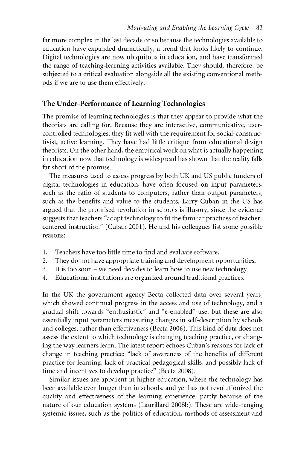 The Under-Performance of Learning Technologies