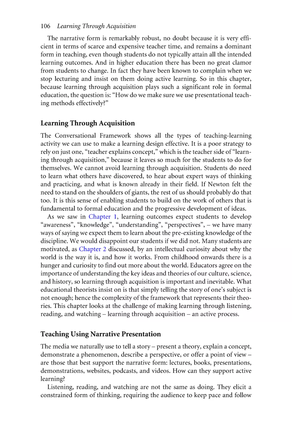 Learning Through Acquisition
Teaching Using Narrative Presentation