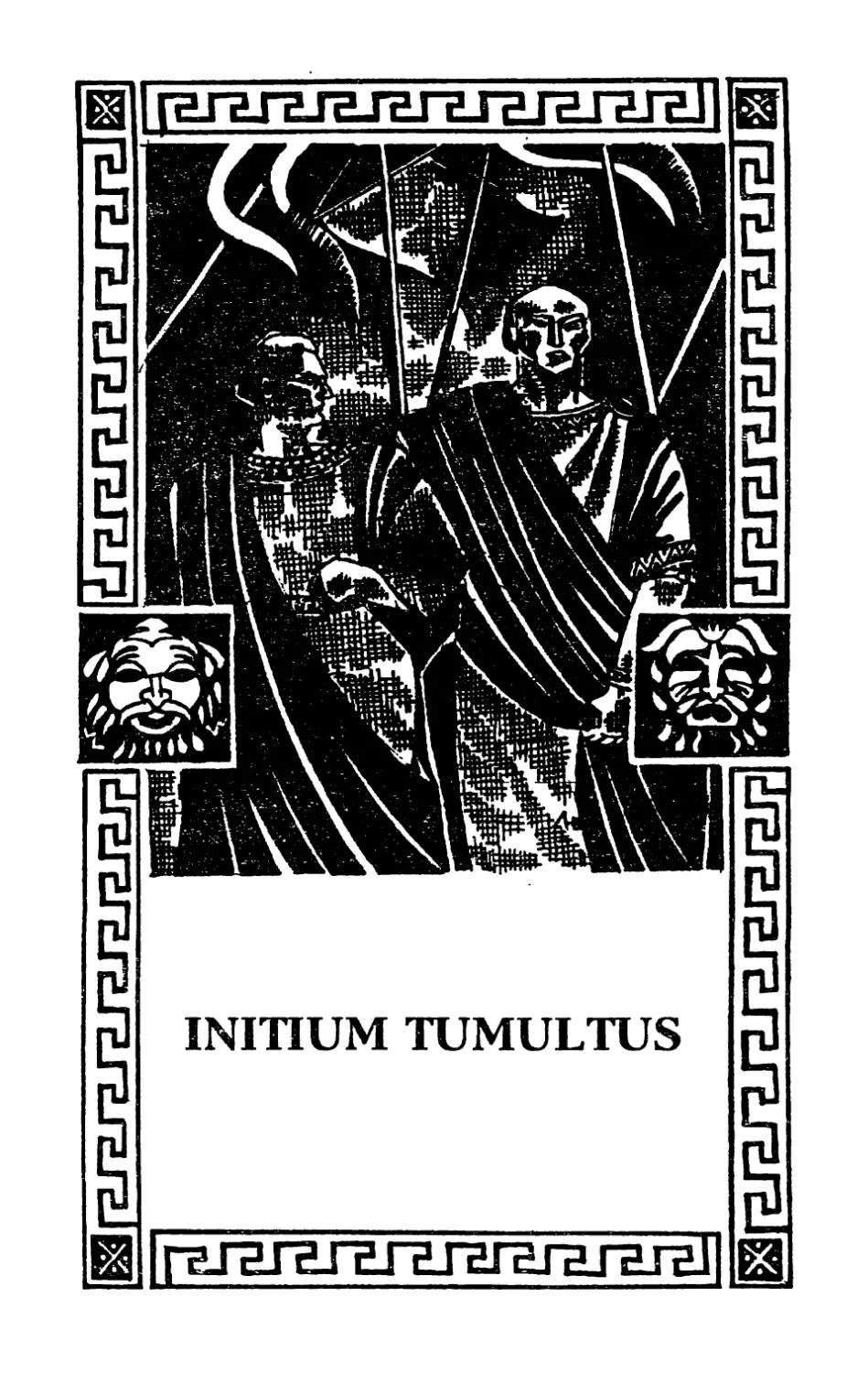 XI. Initium tumultus