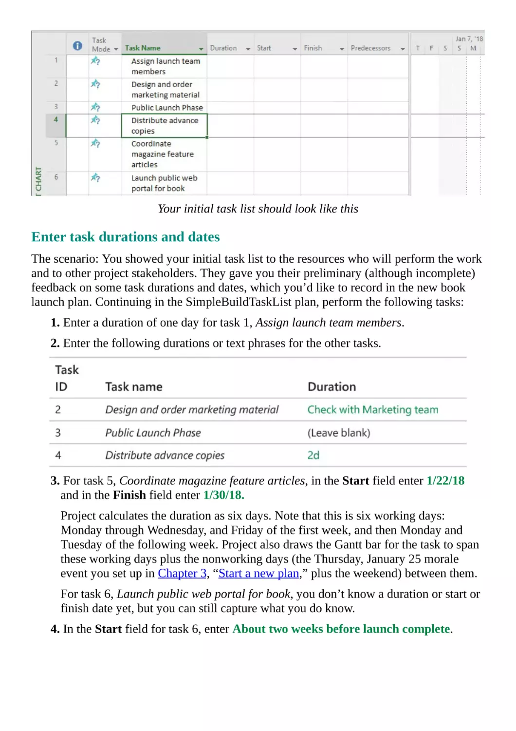 Enter task durations and dates