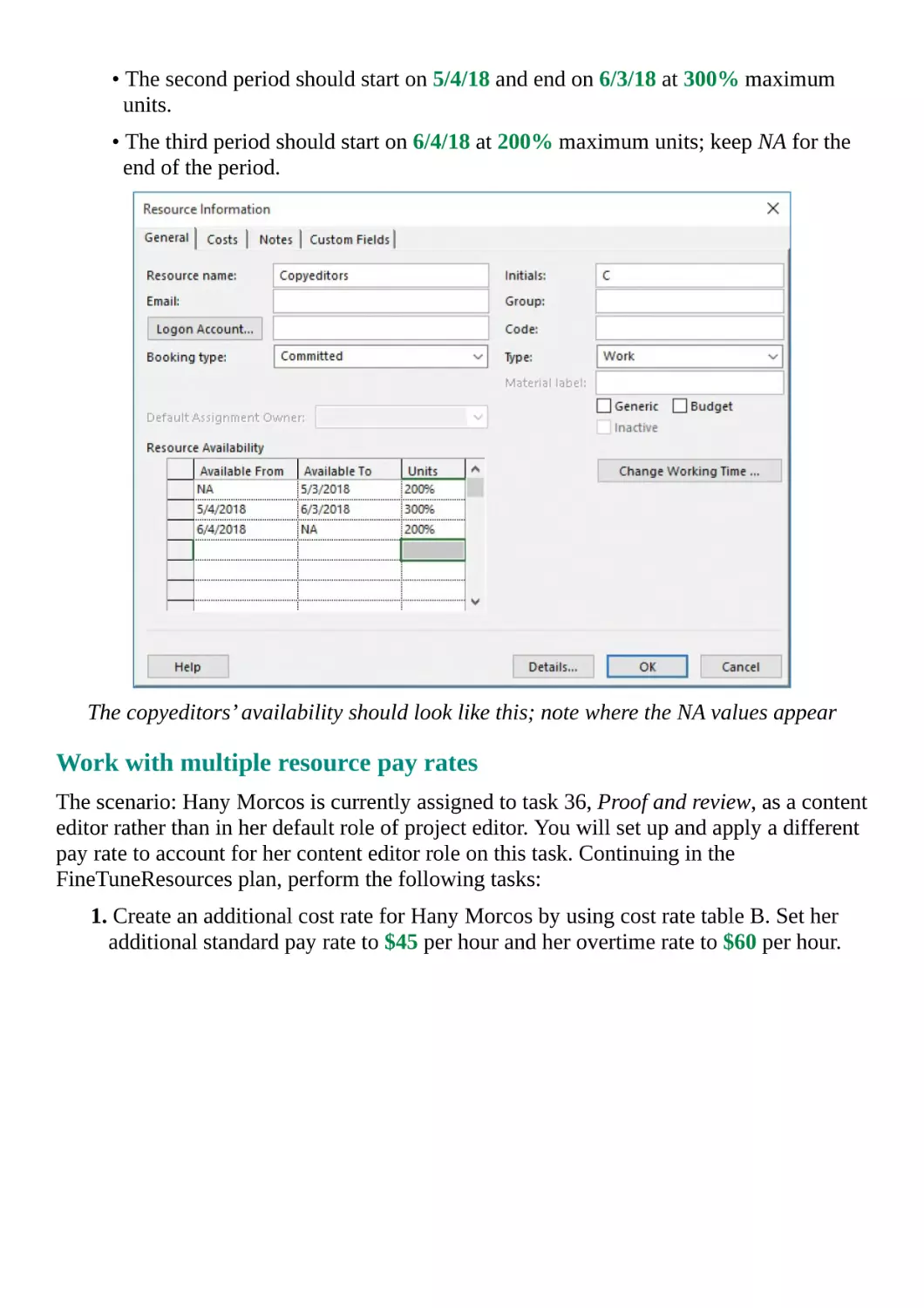 Work with multiple resource pay rates