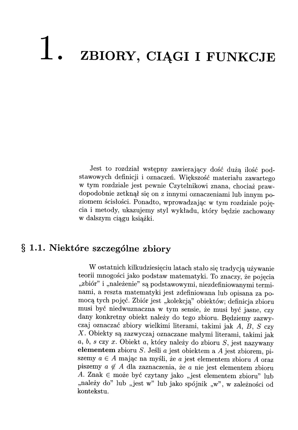 1. Zbiory, ciągi i funkcje
1.1. Niektóre szczególne zbiory