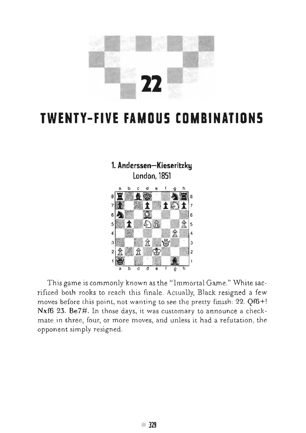 22 Twenty-five famous combinations