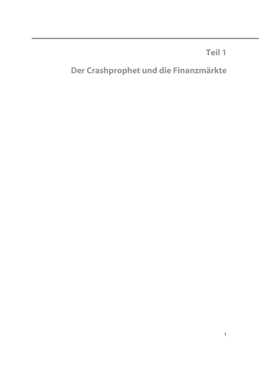 Teil 1 Der Crashprophet und die Finanzmärkte