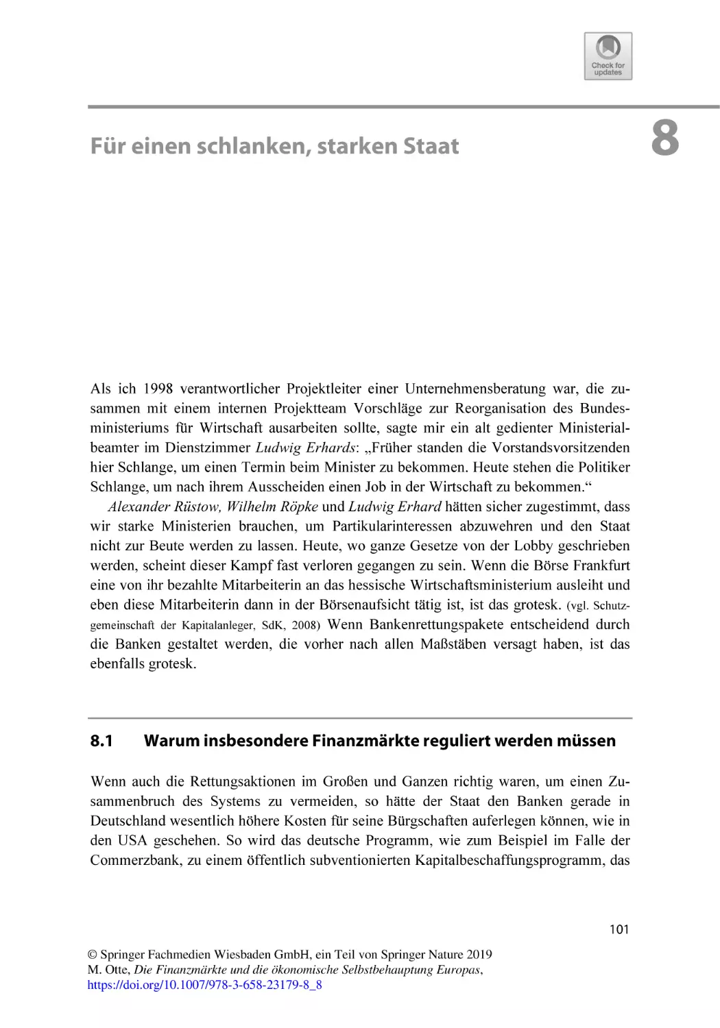 8 Für einen schlanken, starken Staat
8.1 Warum insbesondere Finanzmärkte reguliert werden müssen