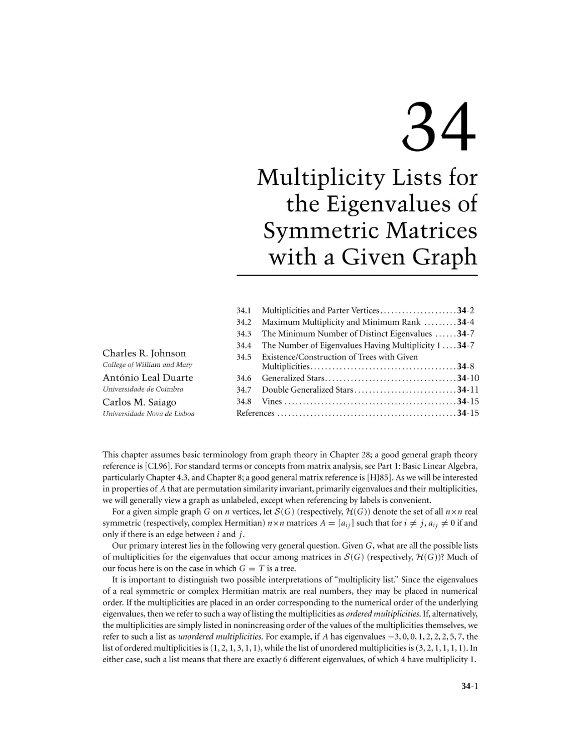 Chapter 34. Multiplicity Lists for the Eigenvalues of Symmetric Matrices with a Given Graph