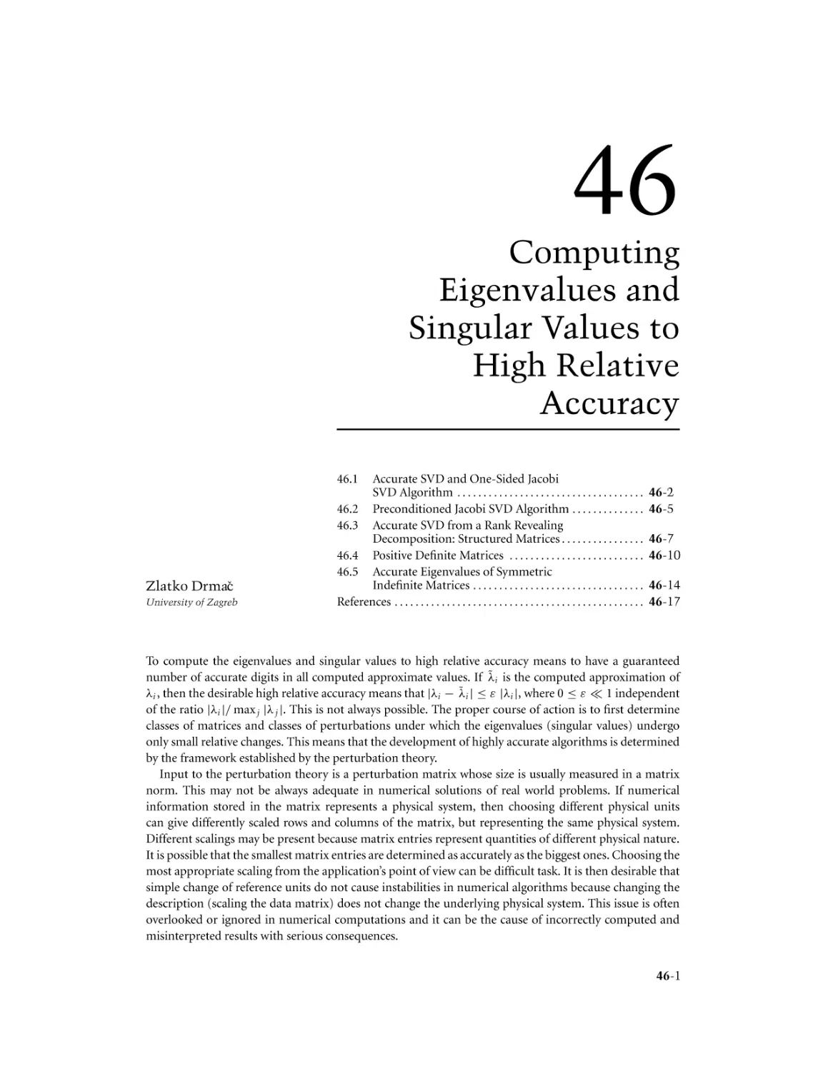 Chapter 46. Computing Eigenvalues and Singular Values to High Relative Accuracy