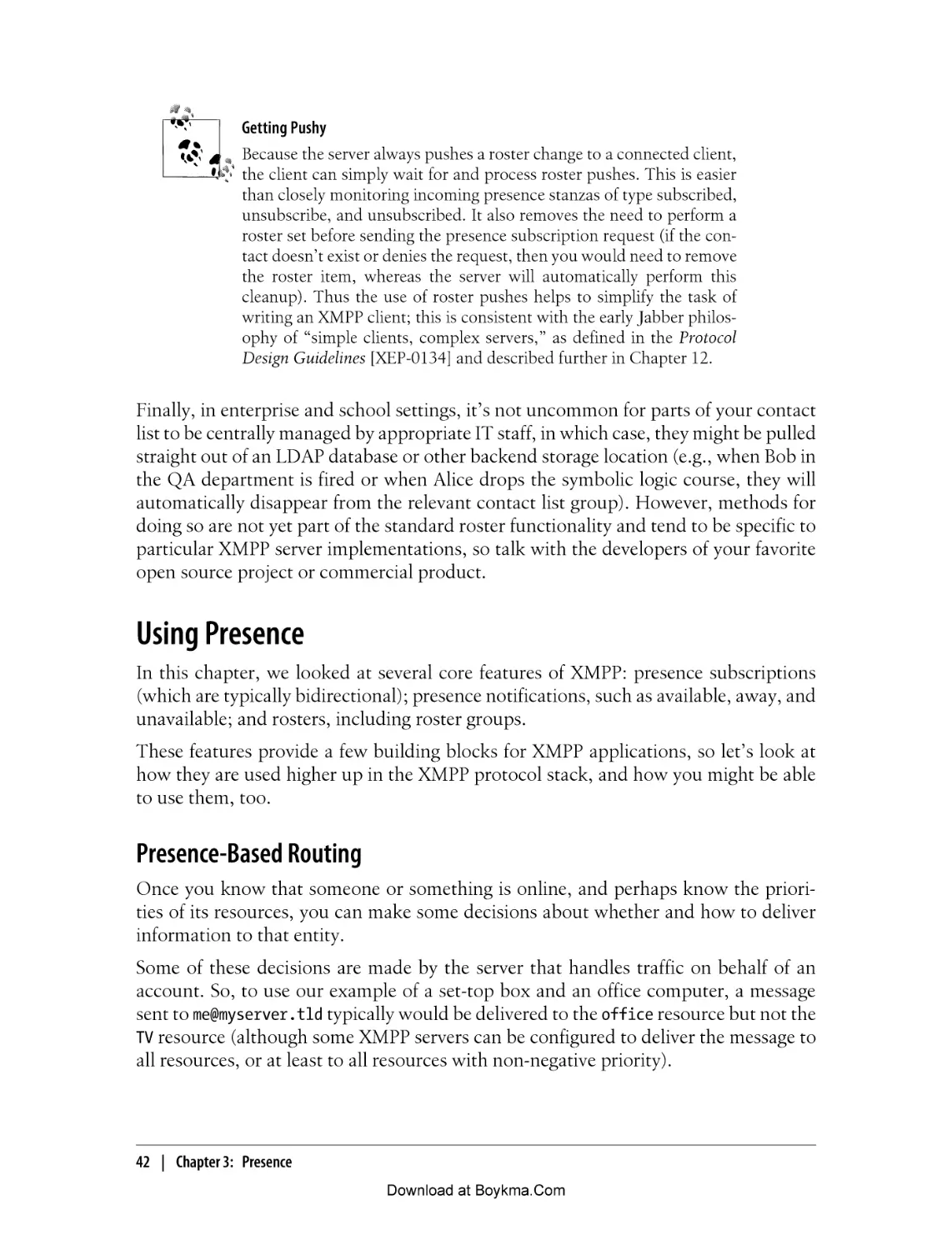 Using Presence
Presence-Based Routing