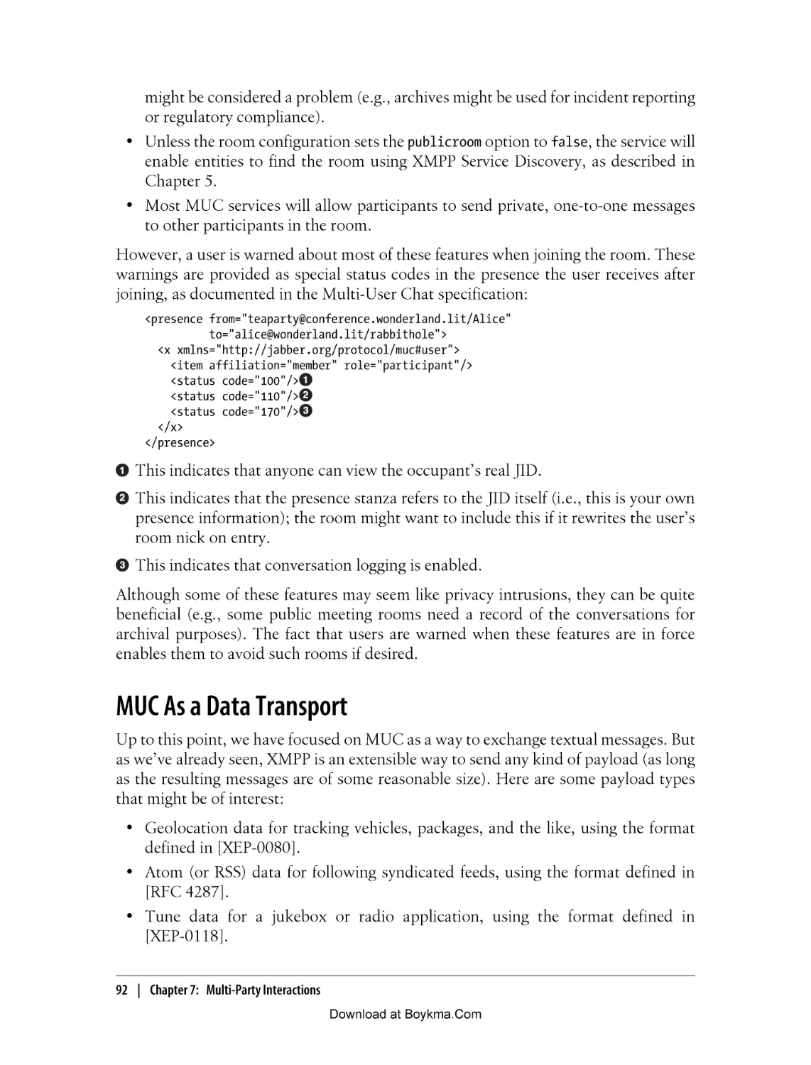 MUC As a Data Transport