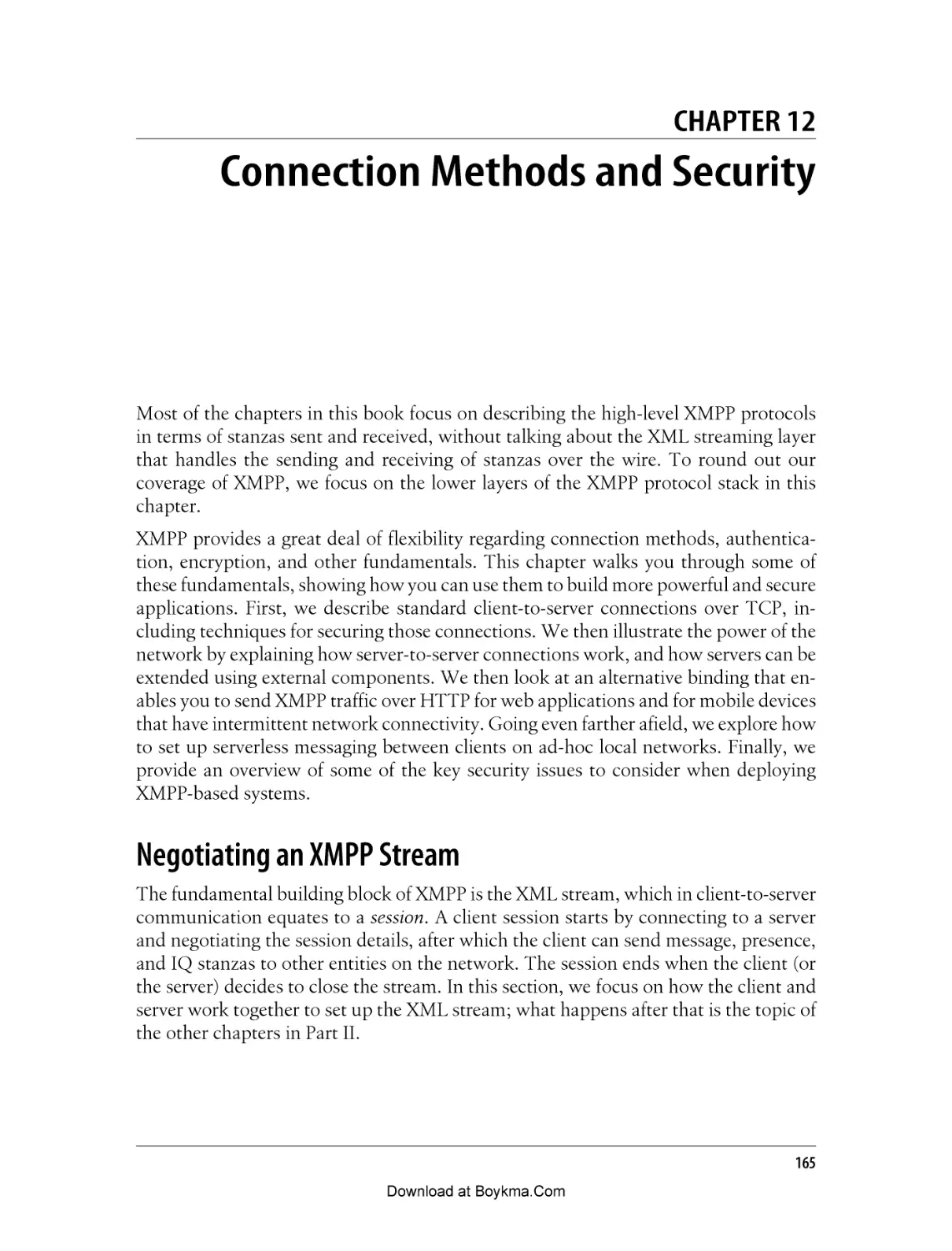 Chapter 12. Connection Methods and Security
Negotiating an XMPP Stream