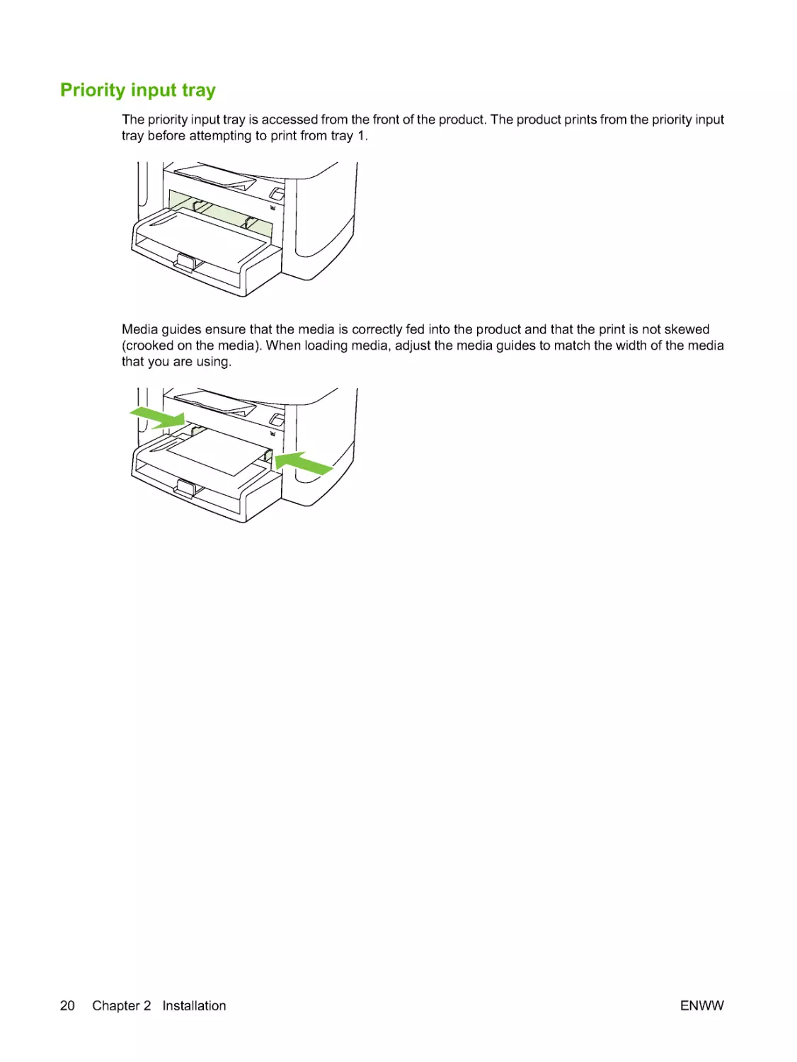 Priority input tray