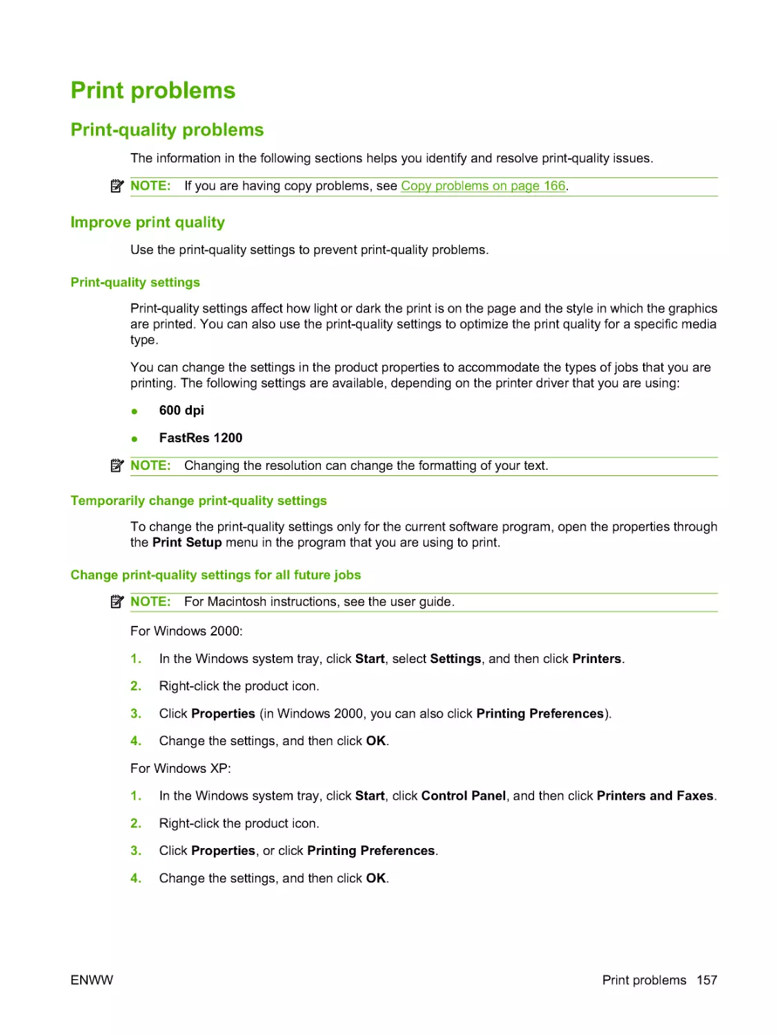 Print problems
Change print-quality settings for all future jobs