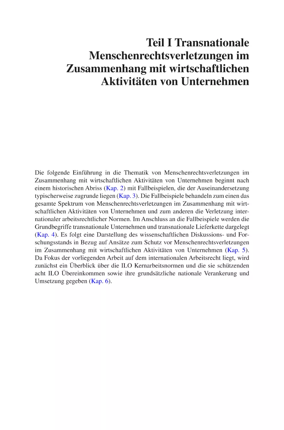 Teil I Transnationale Menschenrechtsverletzungen im Zusammenhang mit wirtschaftlichen Aktivitäten von Unternehmen