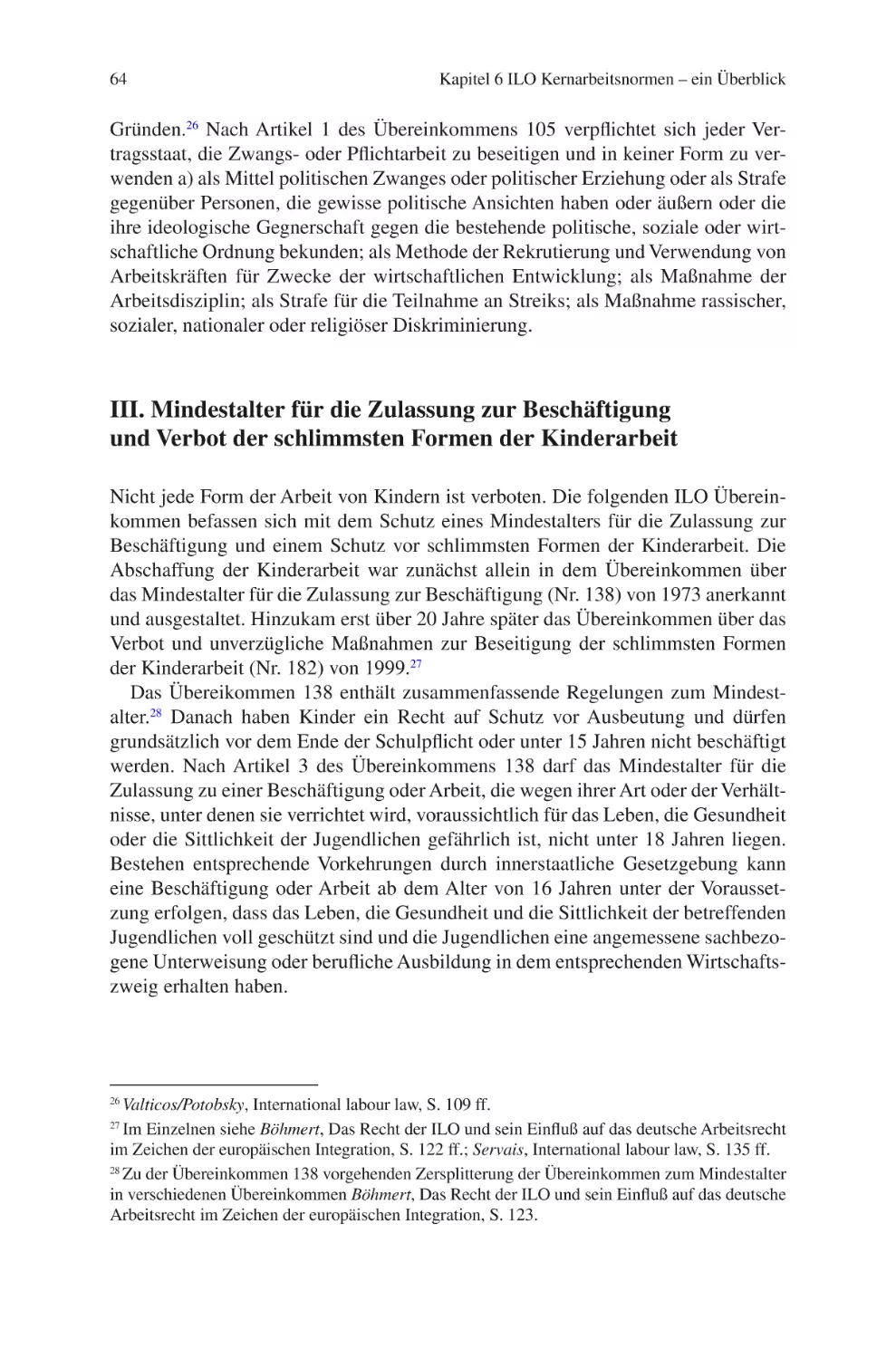 III. Mindestalter für die Zulassung zur Beschäftigung und Verbot der schlimmsten Formen der Kinderarbeit