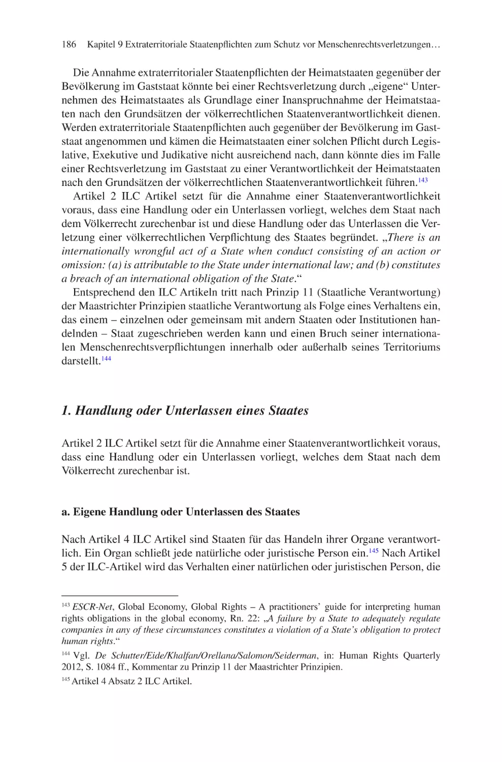 1. Handlung oder Unterlassen eines Staates
a. Eigene Handlung oder Unterlassen des Staates