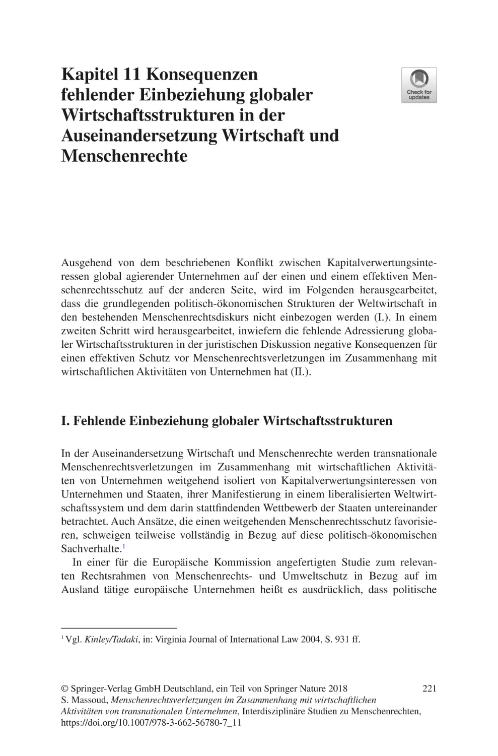 Kapitel 11 Konsequenzen fehlender Einbeziehung globaler Wirtschaftsstrukturen in der Auseinandersetzung Wirtschaft und Menschenrechte
I. Fehlende Einbeziehung globaler Wirtschaftsstrukturen