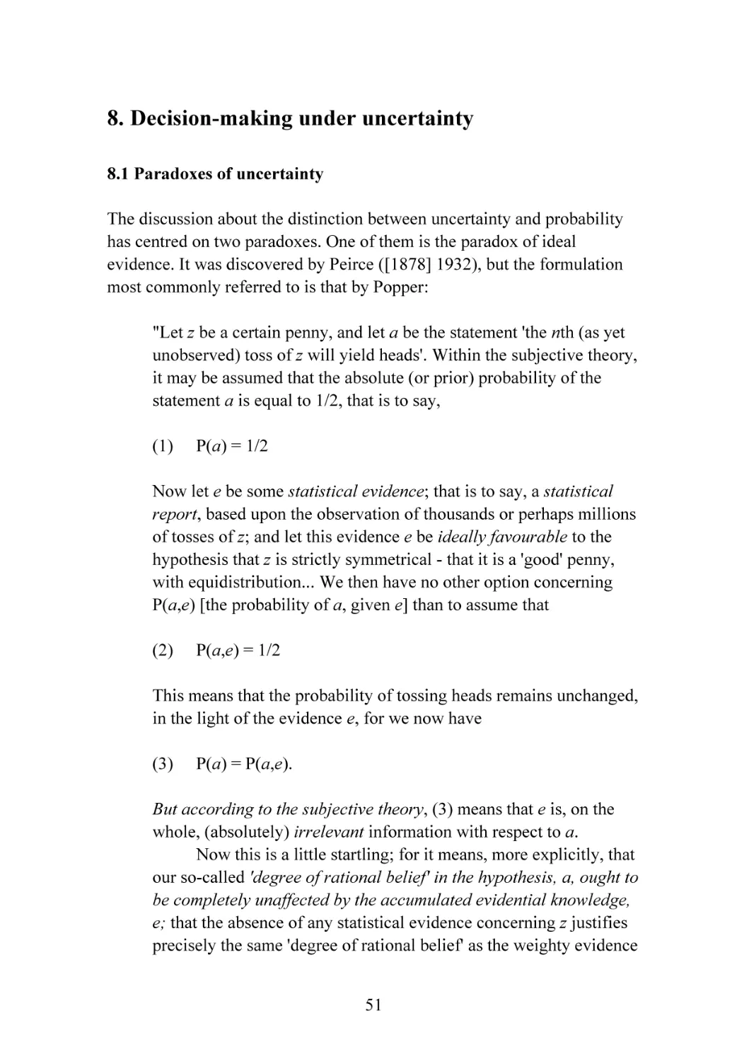 8. Decision-making under uncertainty
8.1 Paradoxes of uncertainty