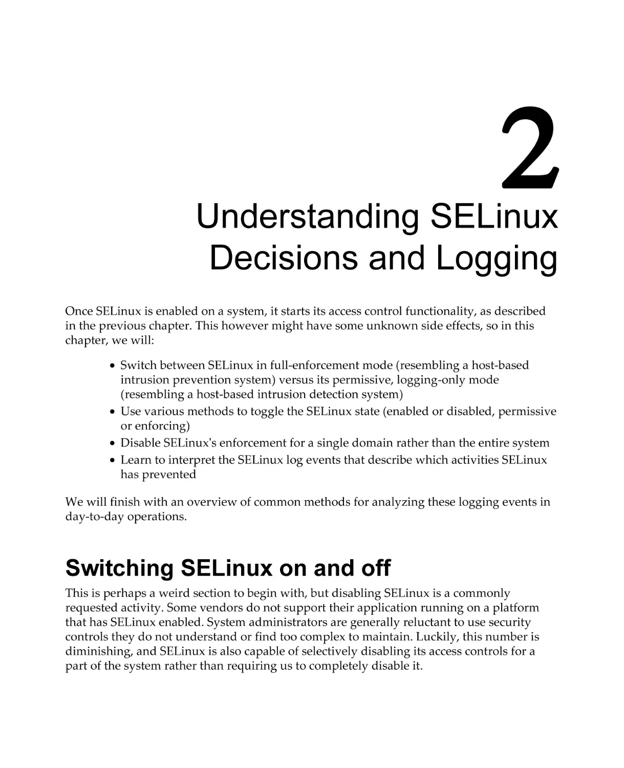 Chapter 2
Switching SELinux on and off