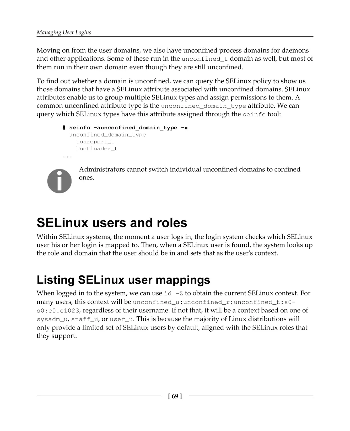 SELinux users and roles
Listing SELinux user mappings