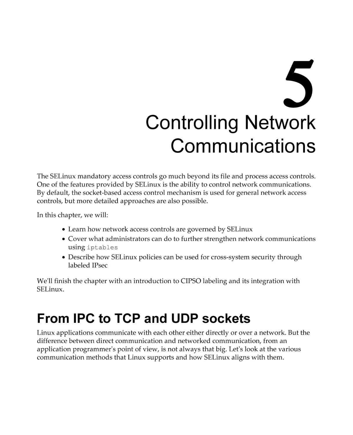 Chapter 5
From IPC to TCP and UDP sockets