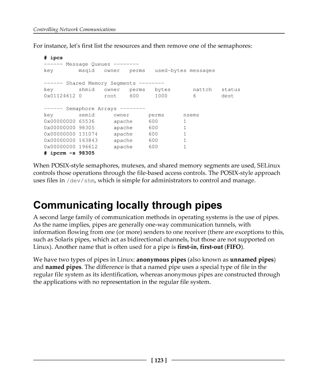 Communicating locally through pipes