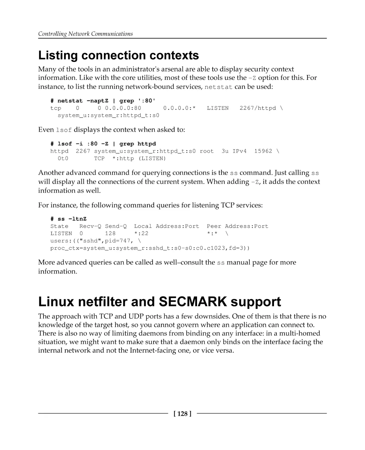 Listing connection contexts
Linux netfilter and SECMARK support