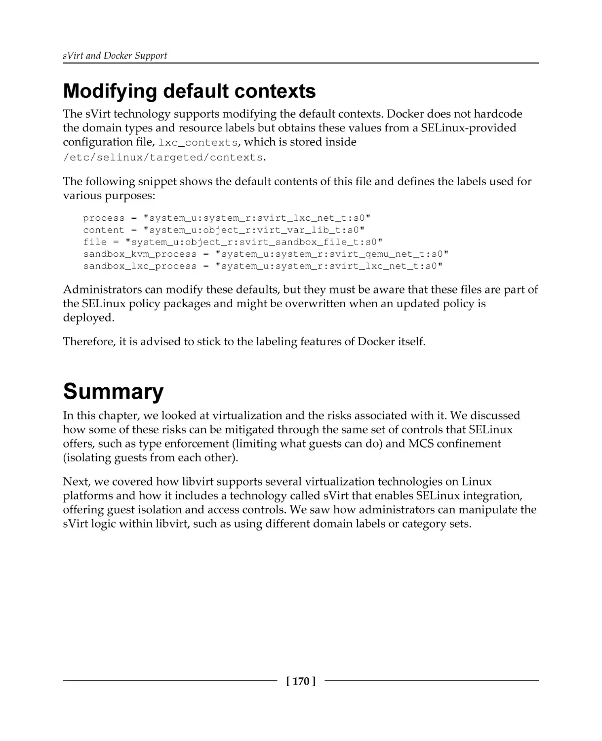 Modifying default contexts
Summary