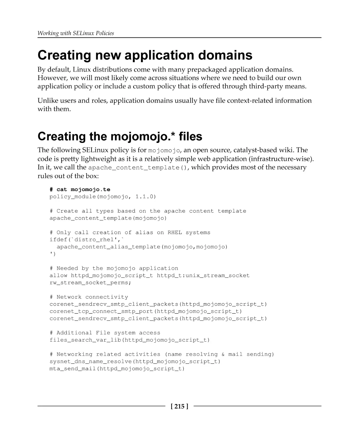 Creating new application domains
Creating the mojomojo.* files