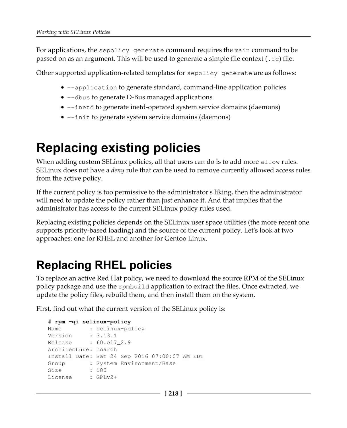 Replacing existing policies
Replacing RHEL policies
