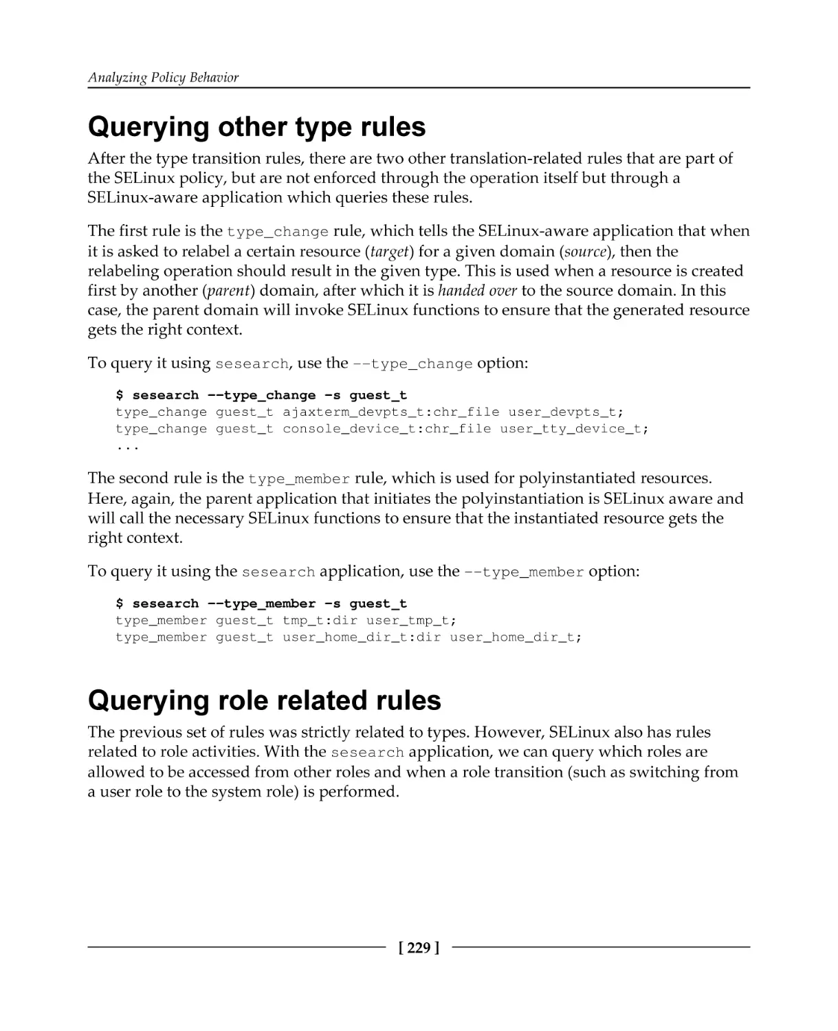 Querying other type rules
Querying role related rules