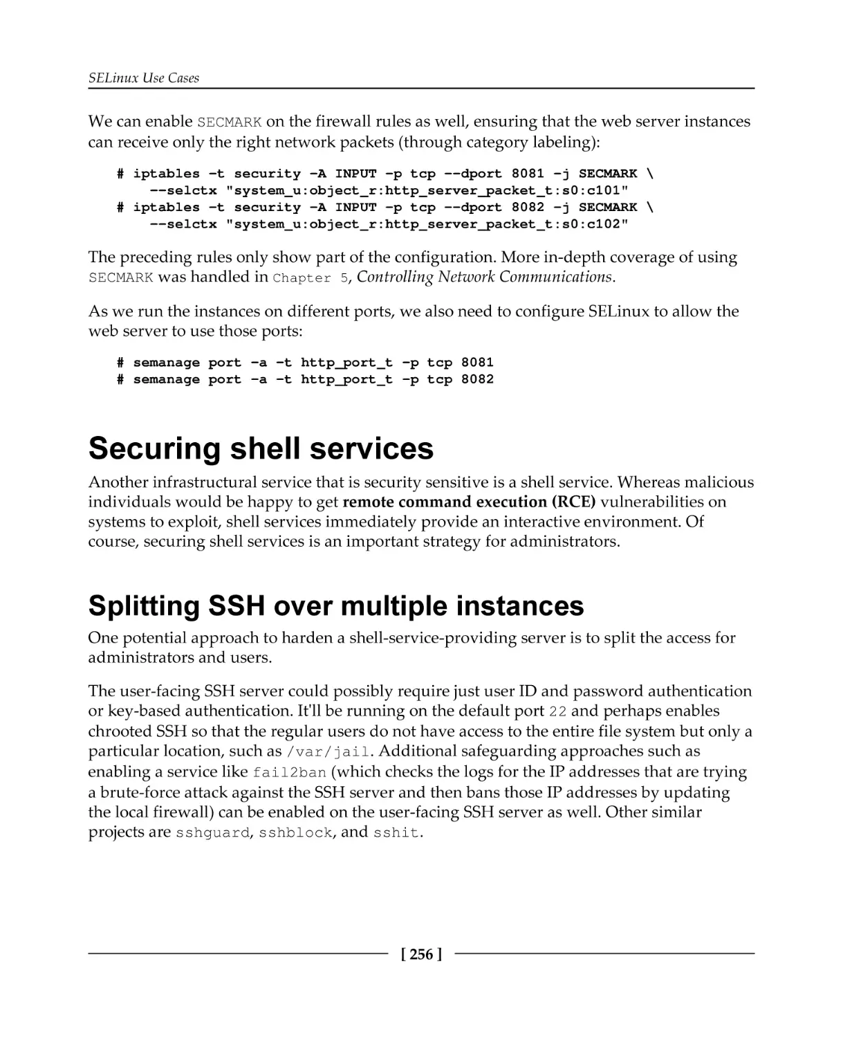Securing shell services
Splitting SSH over multiple instances