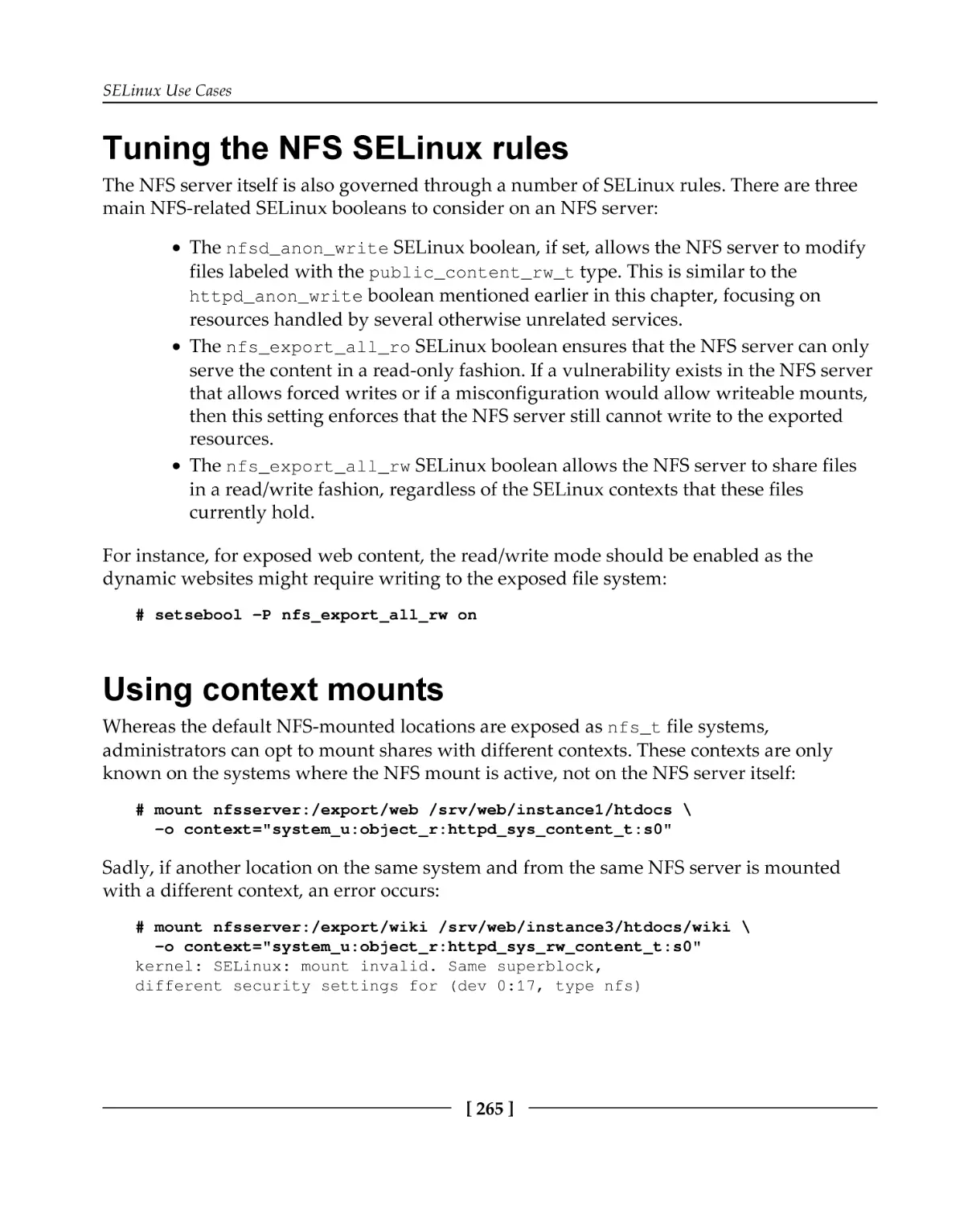 Tuning the NFS SELinux rules
Using context mounts