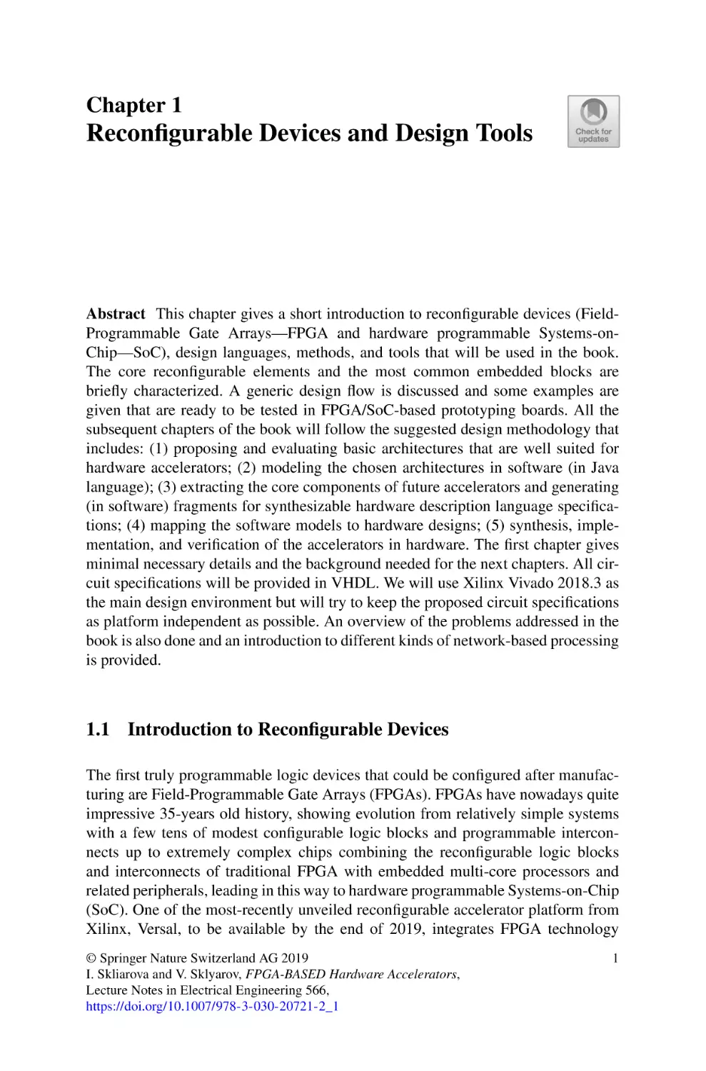 1 Reconfigurable Devices and Design Tools
1.1 Introduction to Reconfigurable Devices