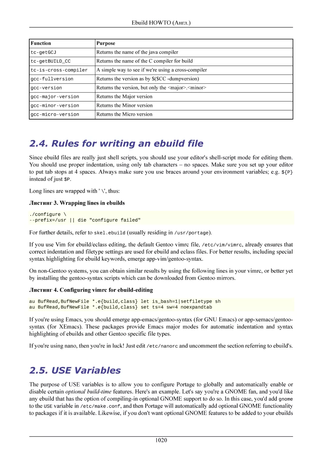 Rules for writing an ebuild file
USE Variables
