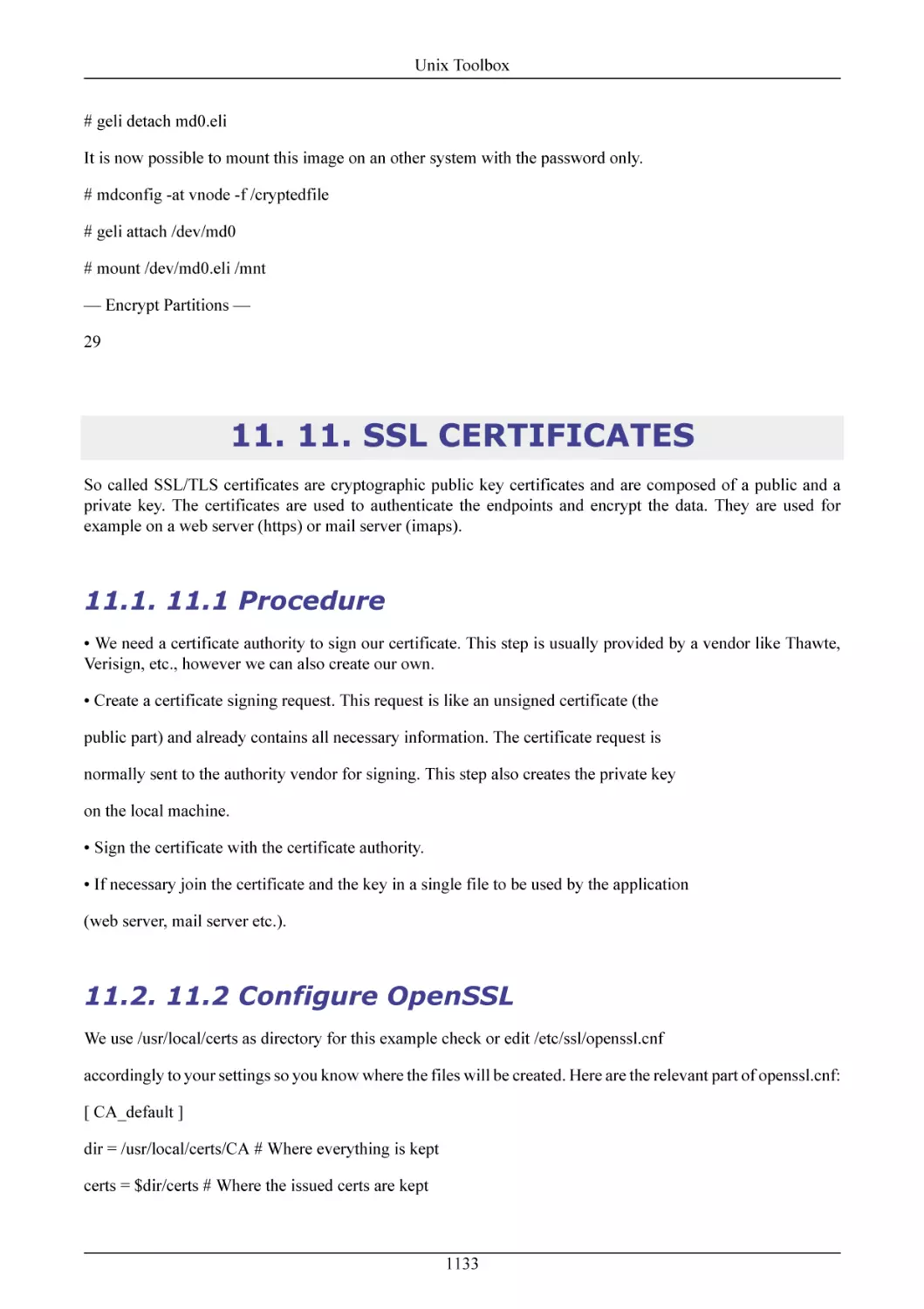 11. SSL CERTIFICATES
11.1 Procedure
11.2 Configure OpenSSL