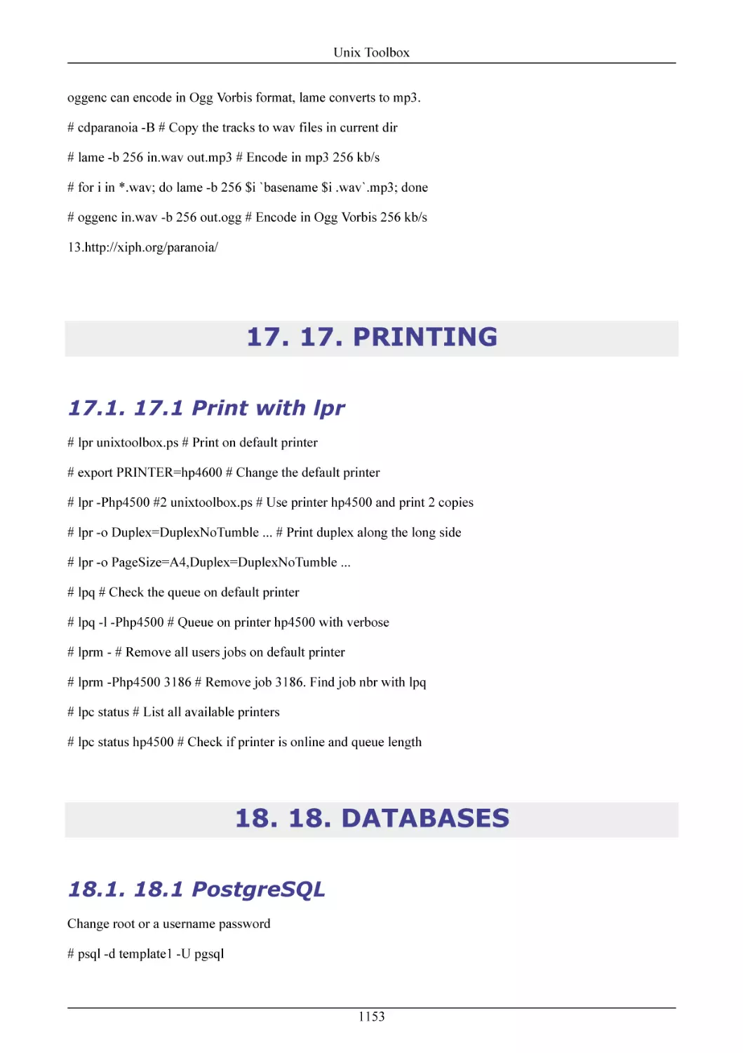 17. PRINTING
17.1 Print with lpr
18. DATABASES
18.1 PostgreSQL
