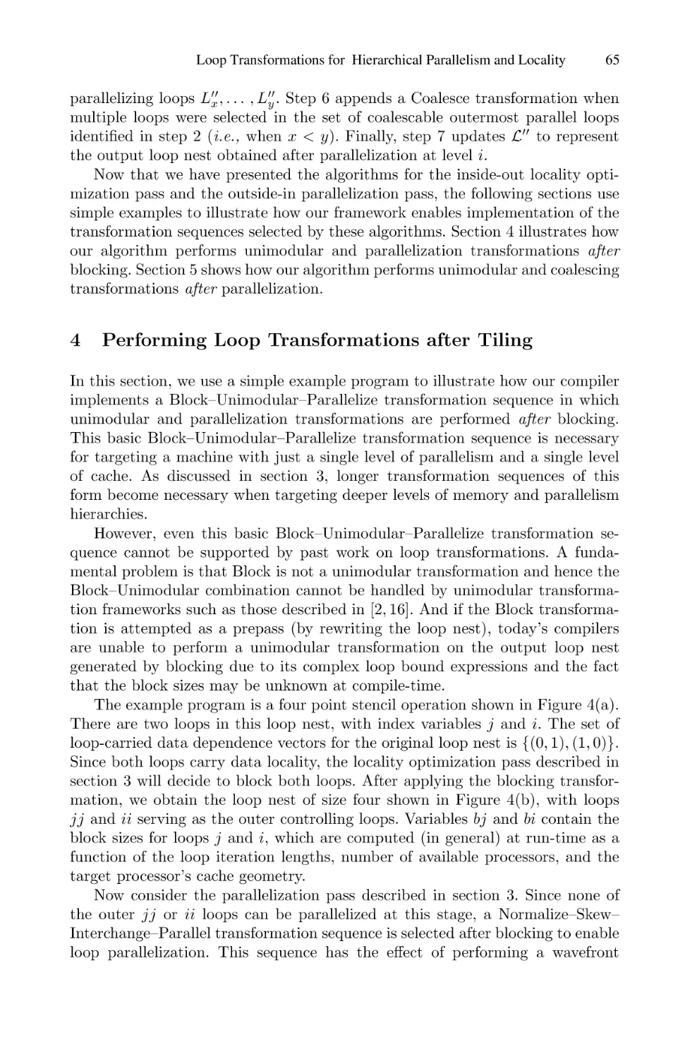 Performing Loop Transformations after Tiling