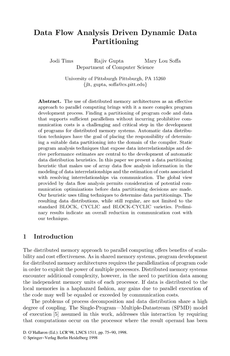 Data Flow Analysis Driven Dynamic Data Partitioning
Introduction