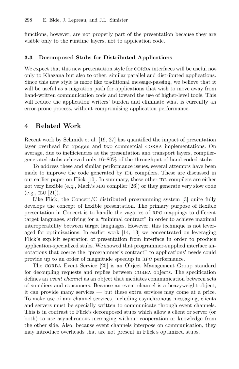 Decomposed Stubs for Distributed Applications
Related Work