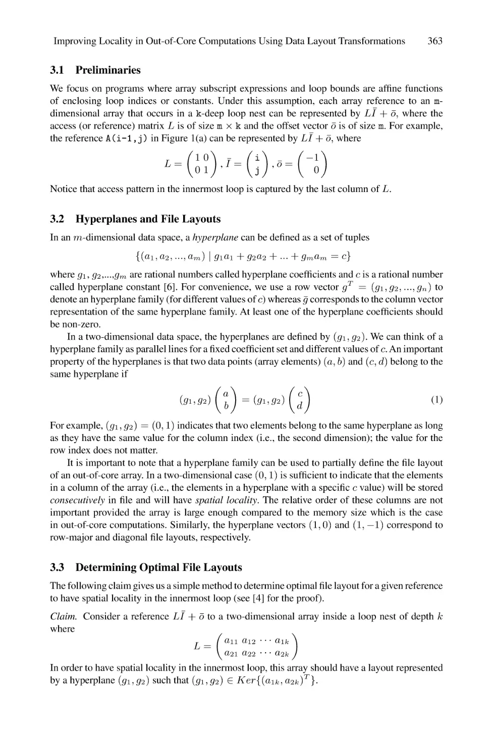 Preliminaries
Hyperplanes and File Layouts
Determining Optimal File Layouts