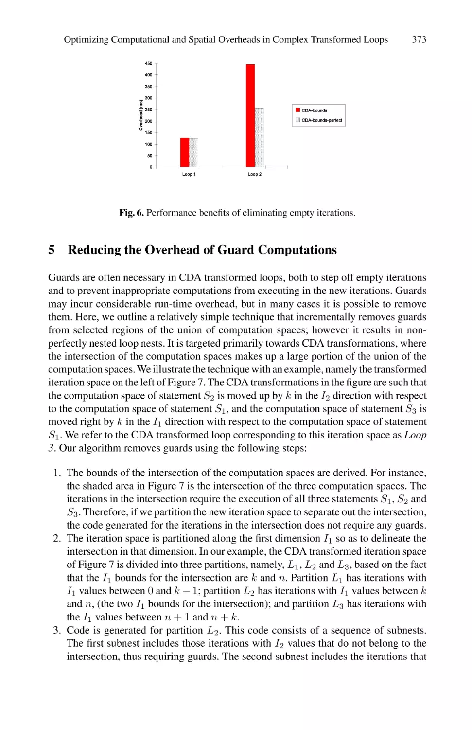 Reducing the Overhead of Guard Computations