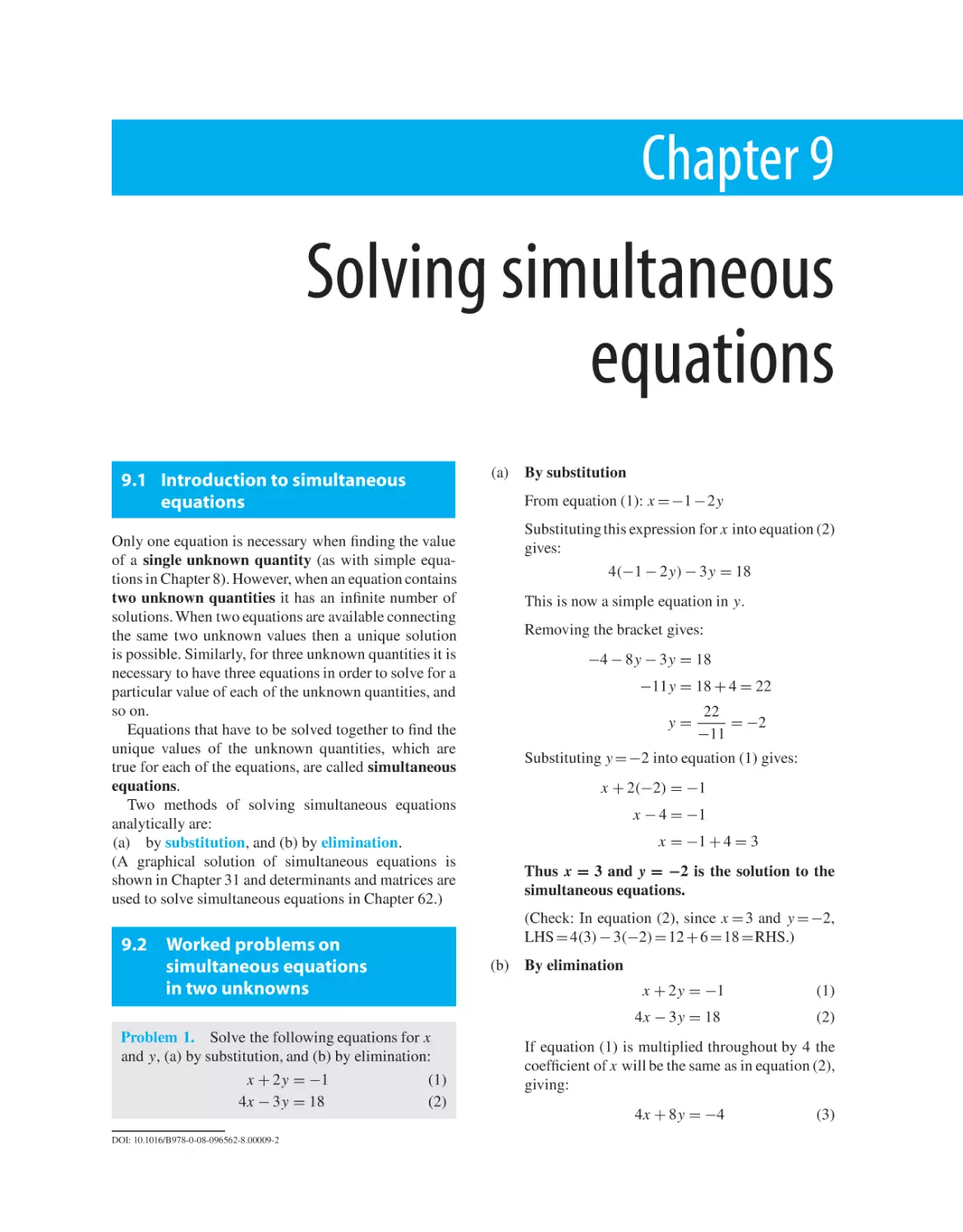 Chapter 9. Solving simultaneous equations
9.1 Introduction to simultaneous equations
9.2 Worked problems on simultaneous equations in two unknowns