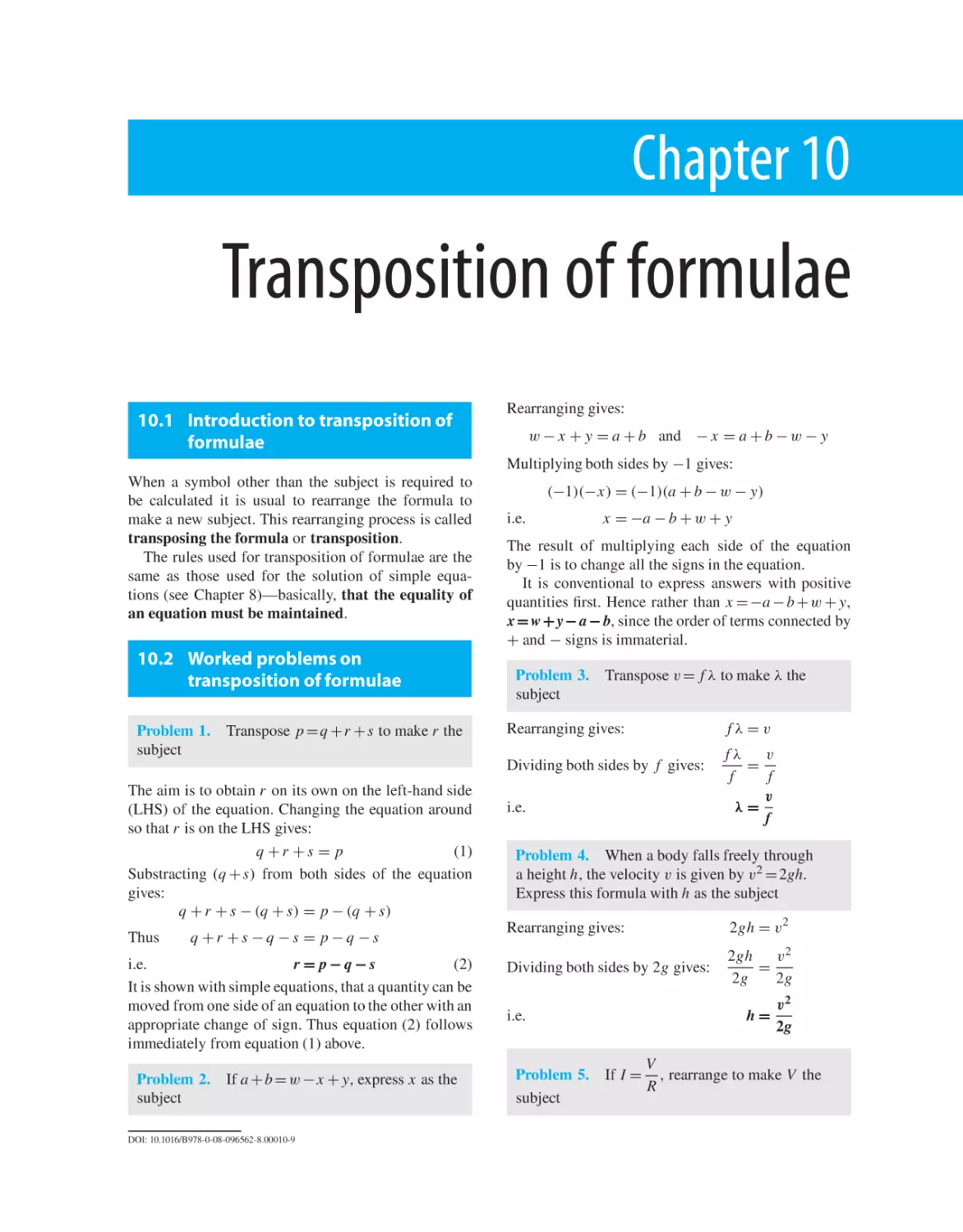 Chapter 10. Transposition of formulae
10.1 Introduction to transposition of formulae
10.2 Worked problems on transposition of formulae