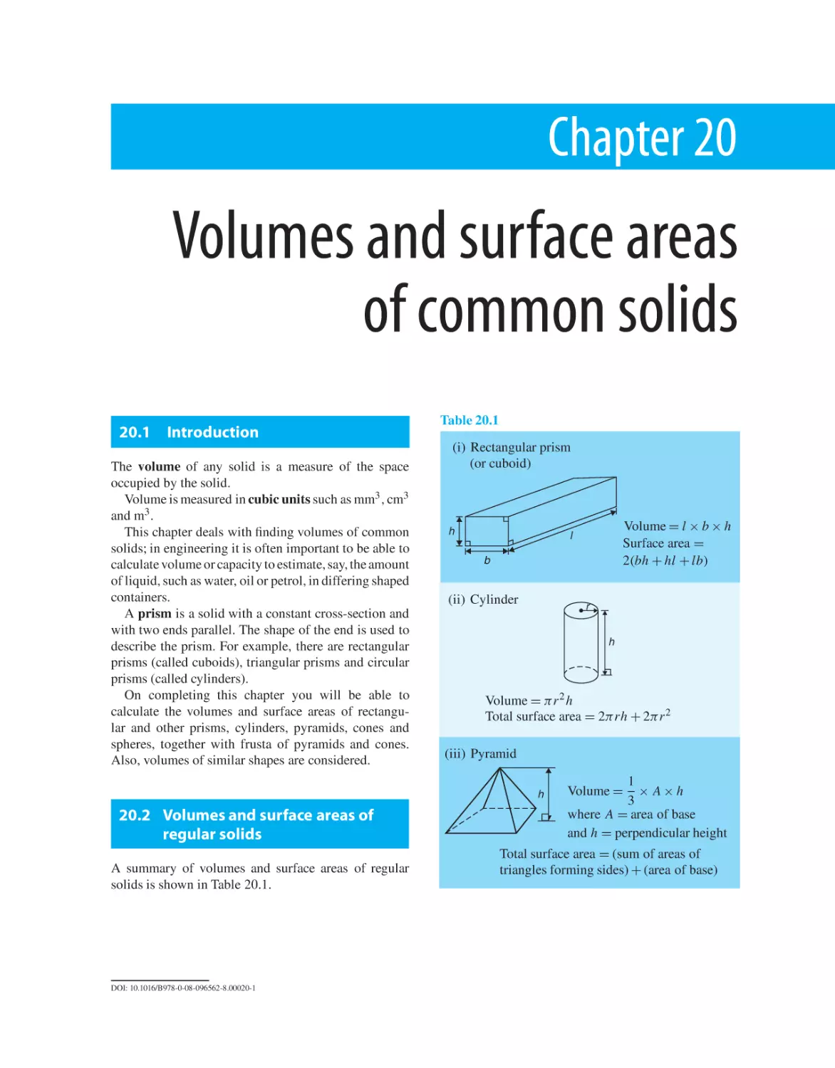 Chapter 20. Volumes and surface areas of common solids
20.1 Introduction
20.2 Volumes and surface areas of regular solids