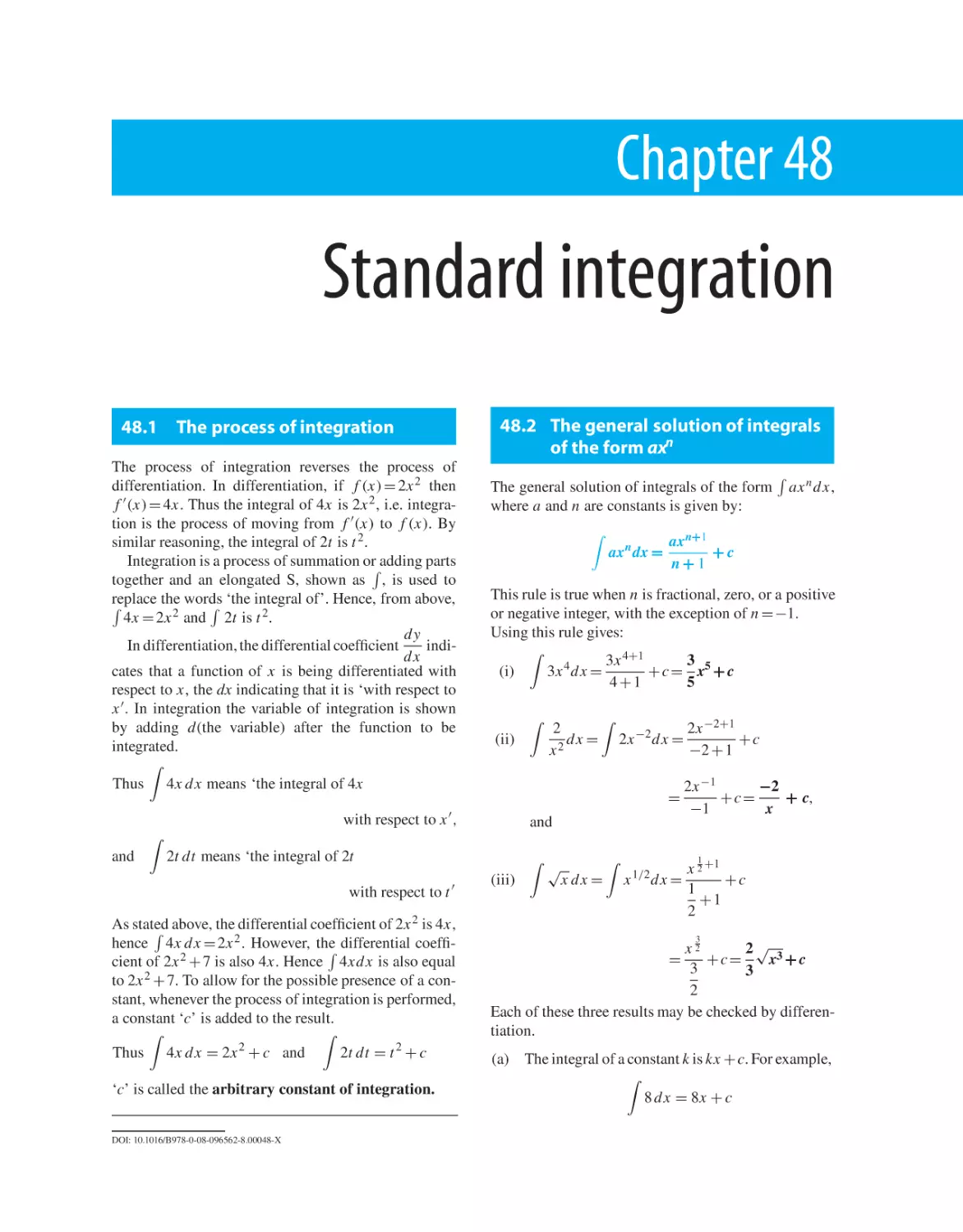 Chapter 48. Standard integration
48.1 The process of integration
48.2 The general solution of integrals of the form axn