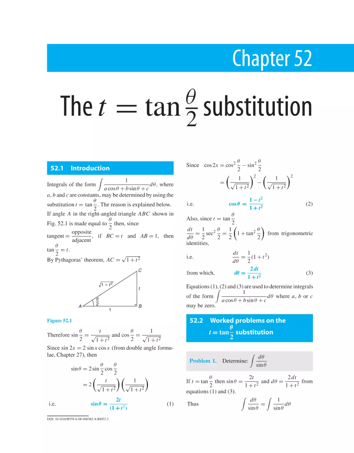 Chapter 52. The t = tanθ/2 substitution
52.1 Introduction
52.2 Worked problems on the t = tanθ/2 substitution