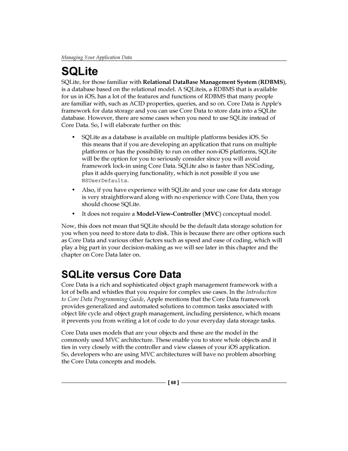 SQLite
SQLite versus Core Data