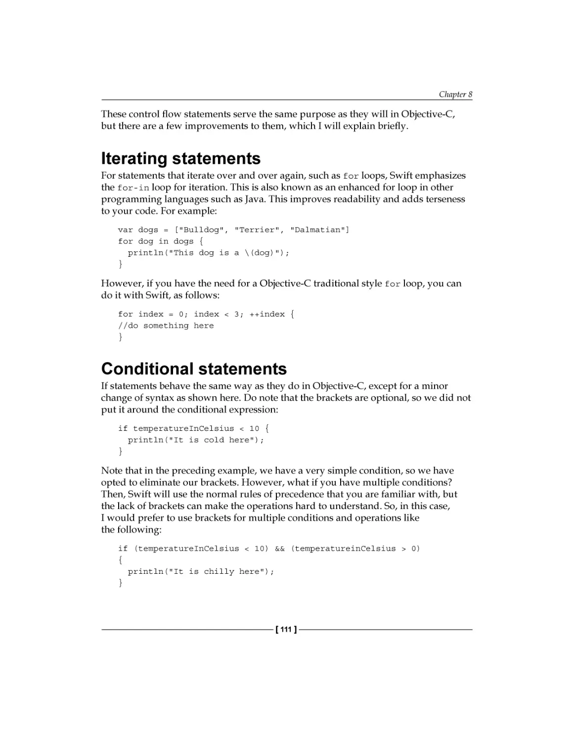 Iterating statements
Conditional statements