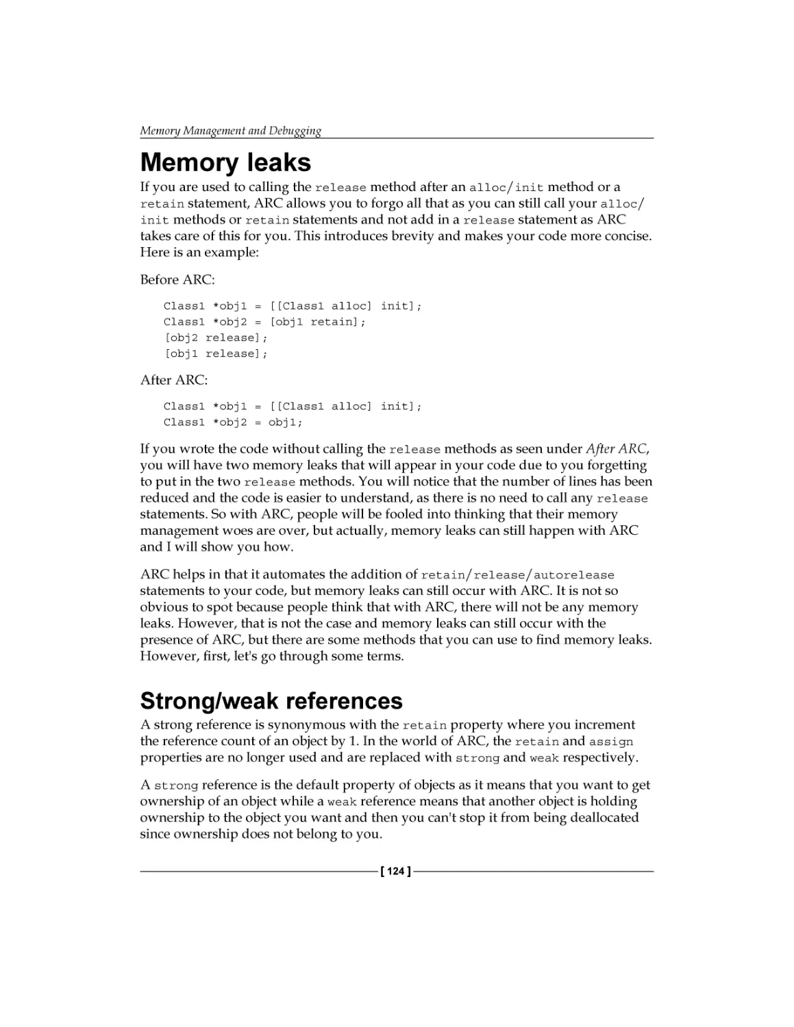 Memory leaks
Strong/weak references