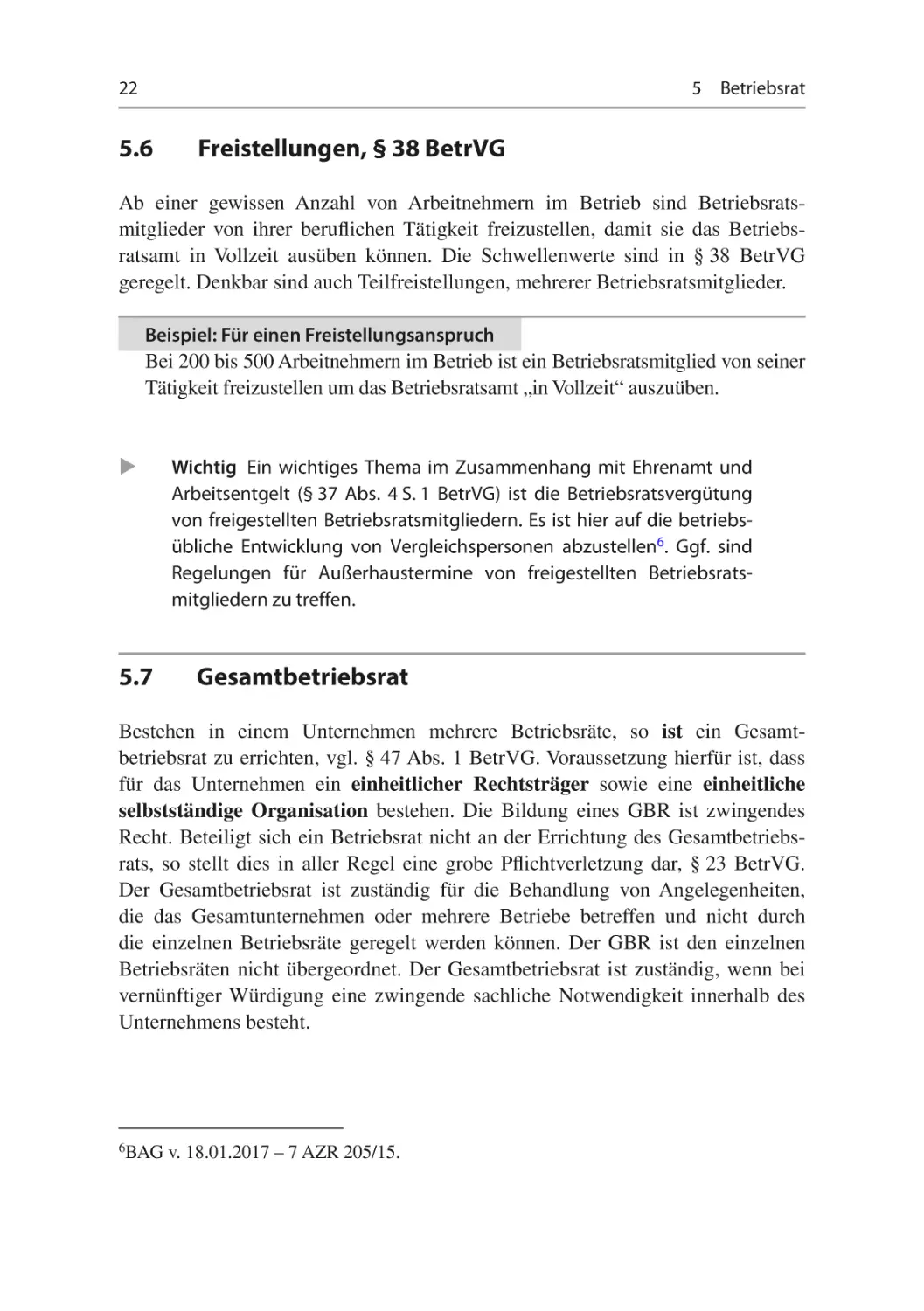 5.6	Freistellungen, § 38 BetrVG
5.7	Gesamtbetriebsrat